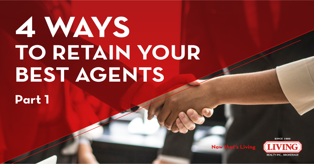 4 Ways to Retain Your Best Agents: Part 1